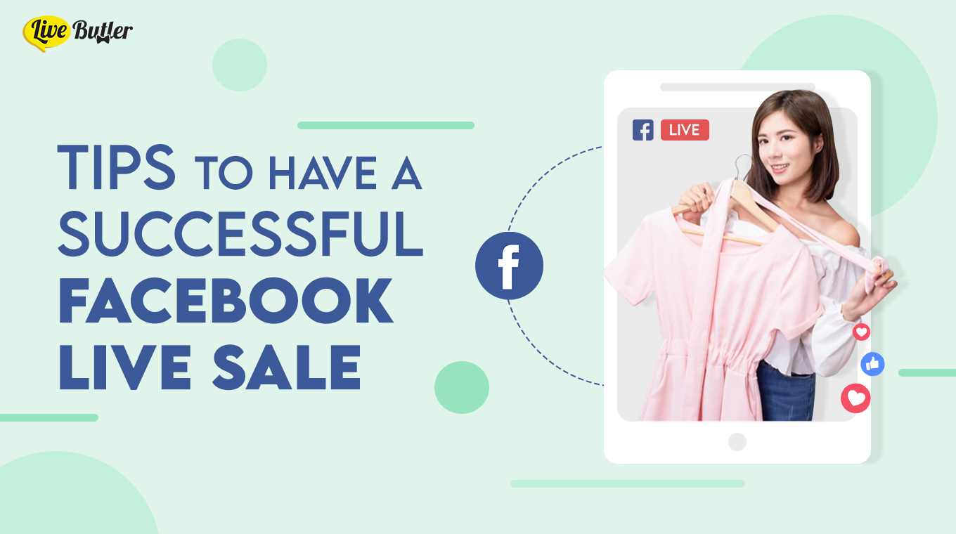 Tips to have a successful Facebook live sale